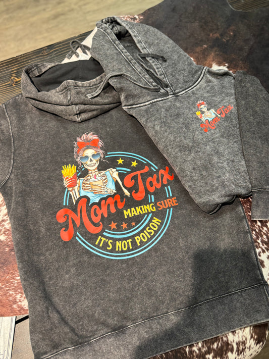 Bob's Custom Mom Tax Hoodie
