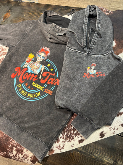 Bob's Custom Mom Tax Hoodie