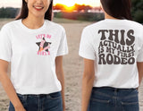 PREORDER Women’s First Rodeo Shirts